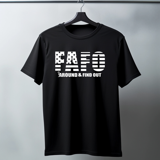 FAFO T-SHIRT