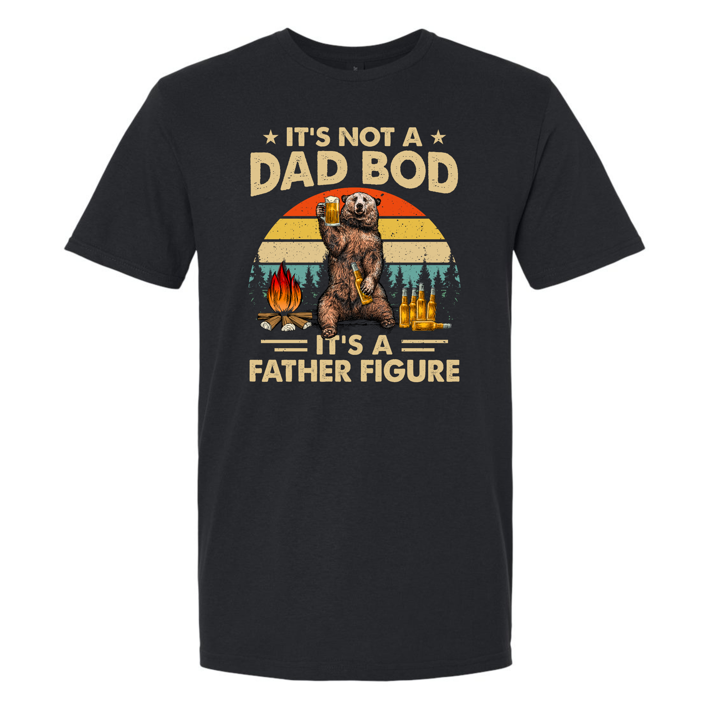 IT'S NOT A DAD BOD IT'S A FATHER FIGURE T-SHIRT