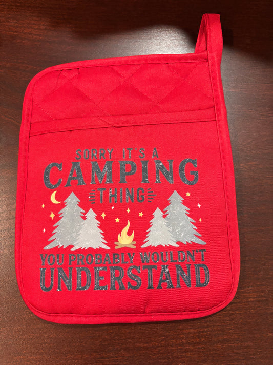 SORRY ITS A CAMPING THING YOU PROBABLY WOULDNT UNDERSTAND POTHOLDER WITH POCKET