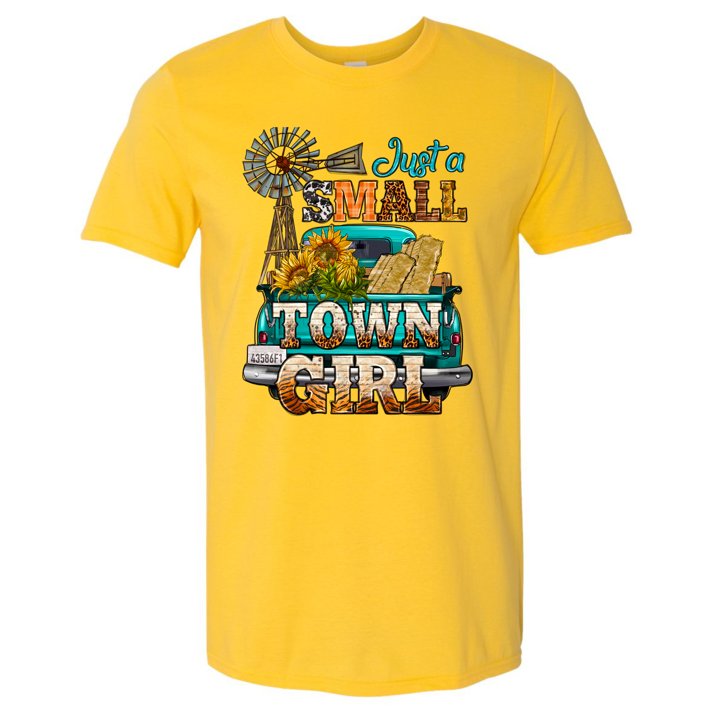 JUST A SMALL TOWN GIRL T-SHIRT